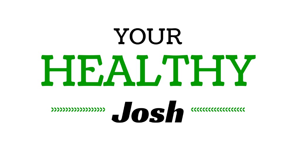 Your Healthy Josh - 